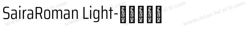 SairaRoman Light字体转换